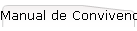 Manual de Convivencia - SIE